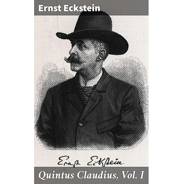 Quintus Claudius, Vol. I, Ernst Eckstein