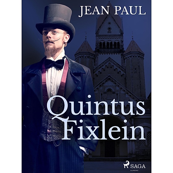 Quintus Fixlein, Jean Paul