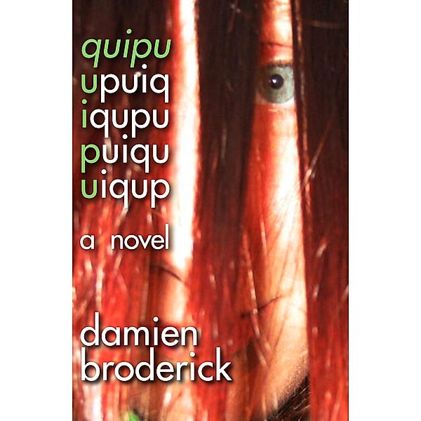 Quipu, Damien Broderick