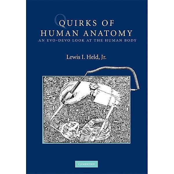 Quirks of Human Anatomy, Jr Lewis I. Held