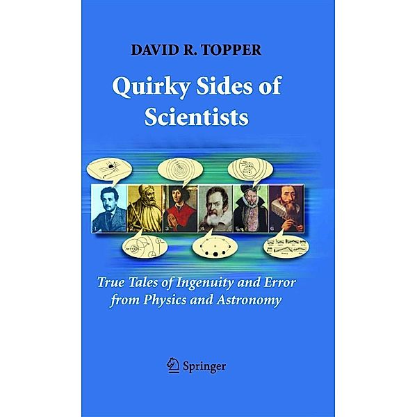 Quirky Sides of Scientists, David R Topper