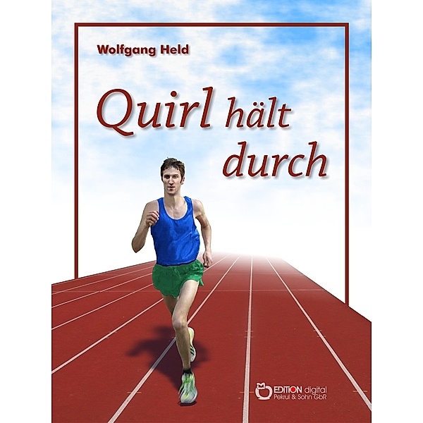 Quirl hält durch, Wolfgang Held