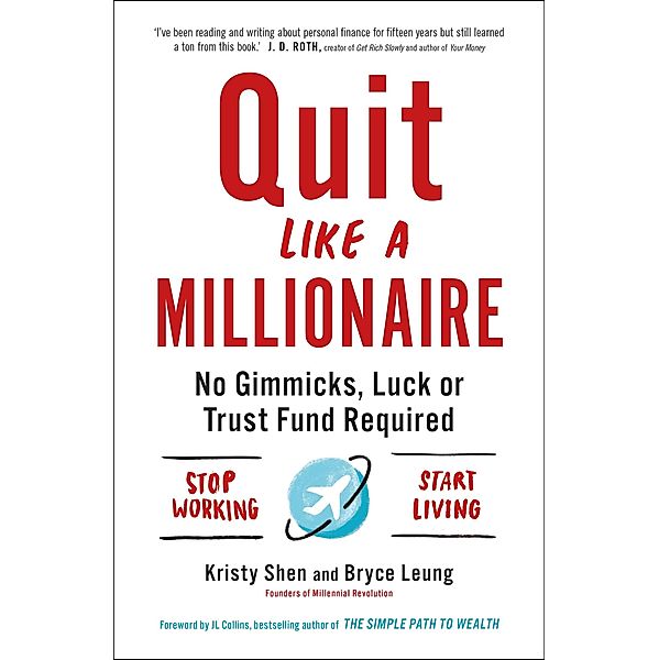 Quit Like a Millionaire, Bryce Leung, Kristy Shen