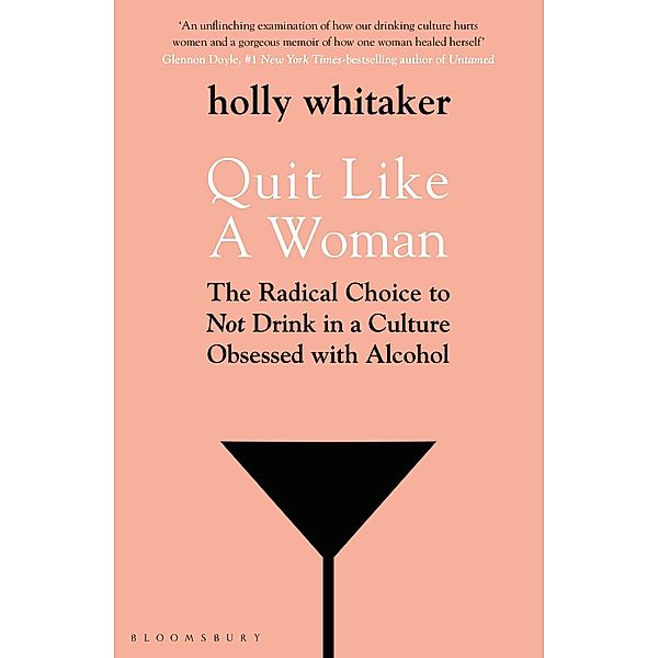 Quit Like a Woman, Holly Glenn Whitaker