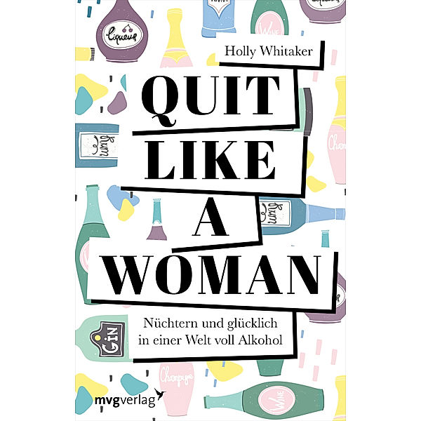 Quit Like a Woman, Holly Whitaker