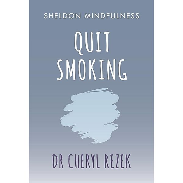 Quit Smoking, Cheryl Rezek