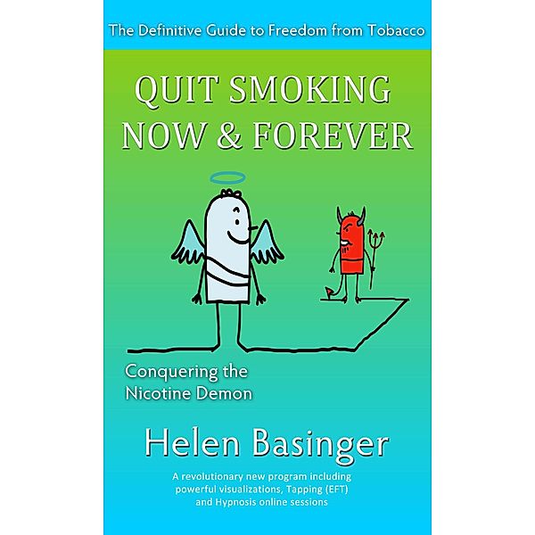 Quit Smoking Now and Forever!, Helen Basinger