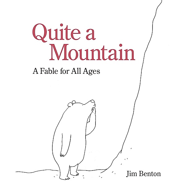 Quite a Mountain / Andrews McMeel Publishing, Jim Benton
