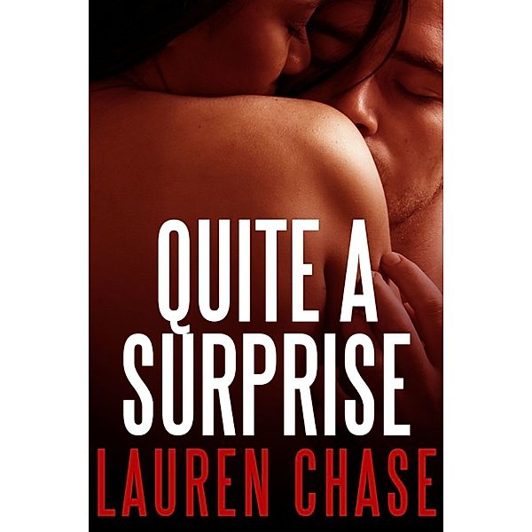 Quite a Surprise, Lauren Chase