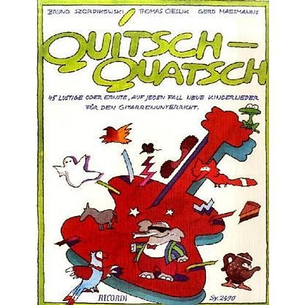 Quitsch-Quatsch, für Gitarre, Bruno Szordikowski, Thomas Cieslik
