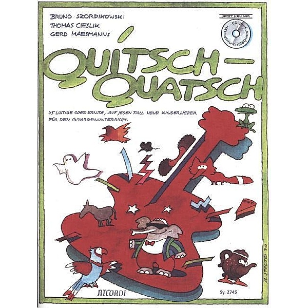 Quitsch-Quatsch, für Gitarre, m. Audio-CD, Bruno Szordikowski, Thomas Cieslik, Gerd Maesmanns