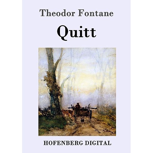 Quitt, Theodor Fontane