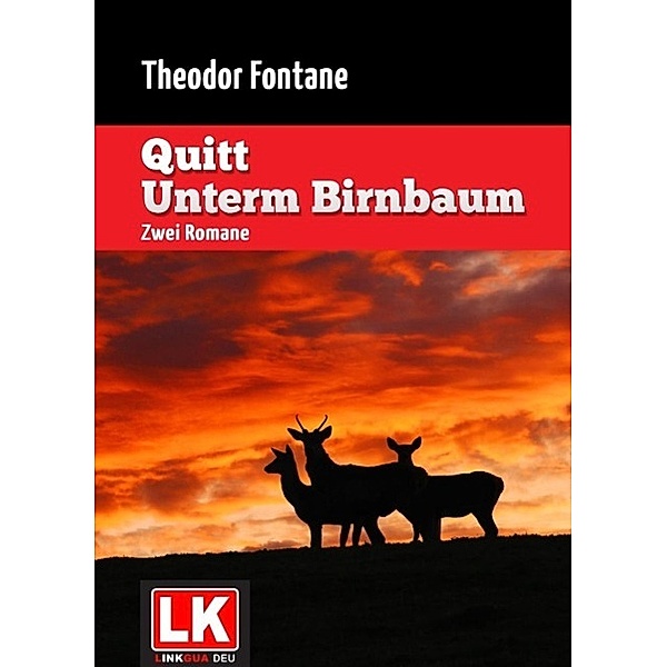 Quitt - Unterm Birnbaum, Theodor Fontane