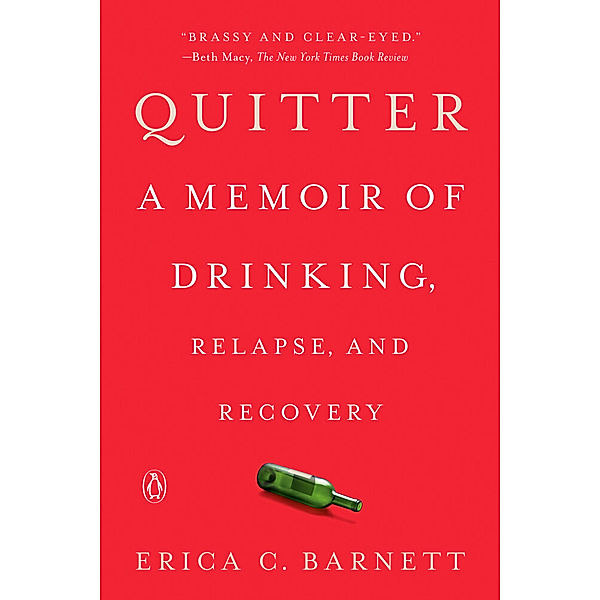 Quitter, Erica C. Barnett