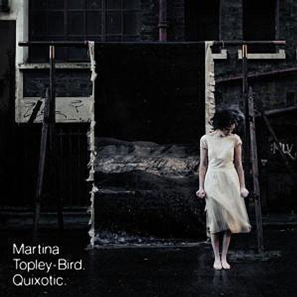 Quixotic, Martina Topley Bird