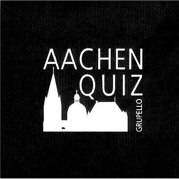 Grupello Quiz im Quadrat - Aachen-Quiz; ., Anke Kappler