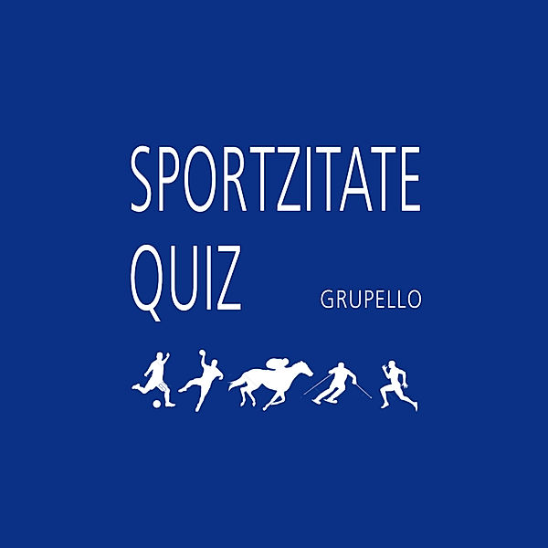 Grupello Quiz im Quadrat - Sportzitate-Quiz (Spiel), Joachim Stallecker
