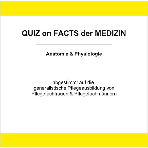 Quiz on Facts der Medizin / Anatomie & Physiologie, Jürgen Rosenkranz