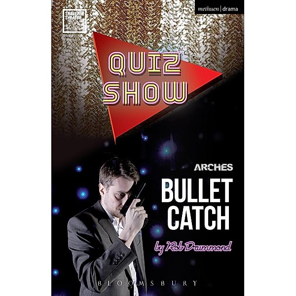 Quiz Show and Bullet Catch / Modern Plays, Rob Drummond