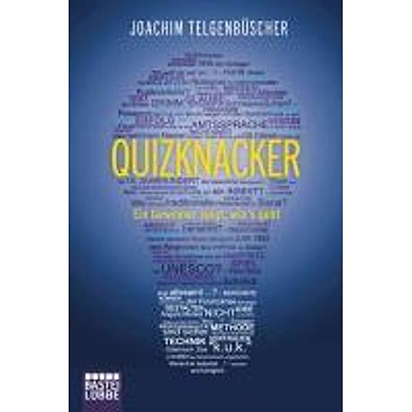 Quizknacker, Joachim Telgenbüscher