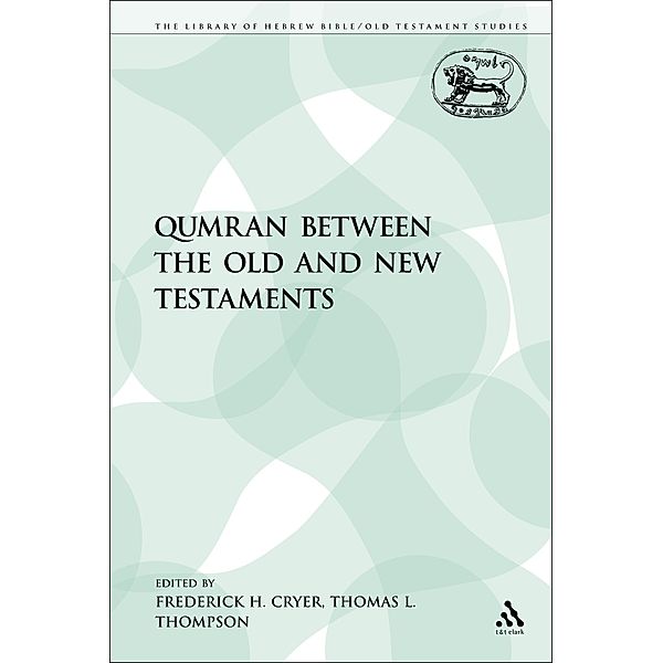 Qumran between the Old and New Testaments