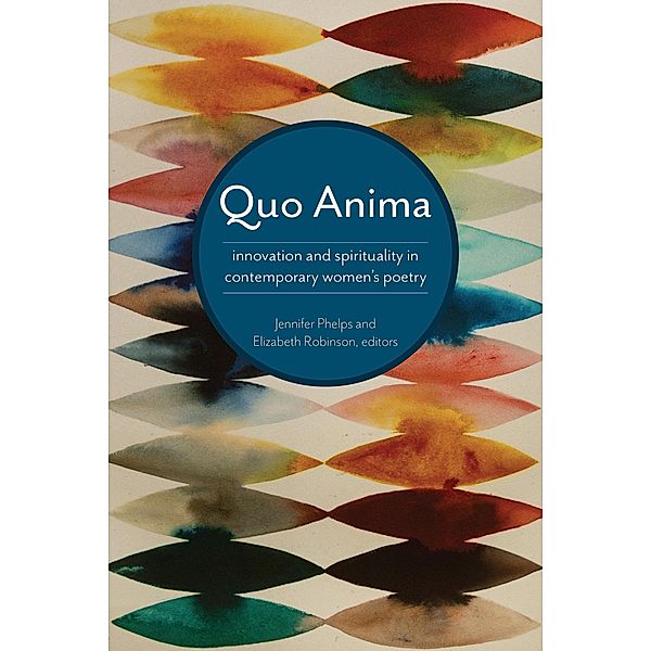 Quo Anima / Contemporary Poetics