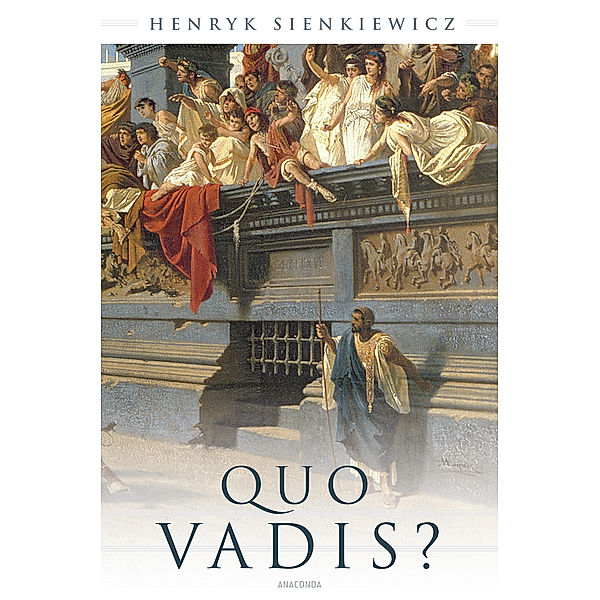 Quo vadis?, Henryk Sienkiewicz