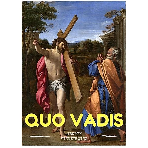 Quo Vadis, Henryk Sienkiewicz