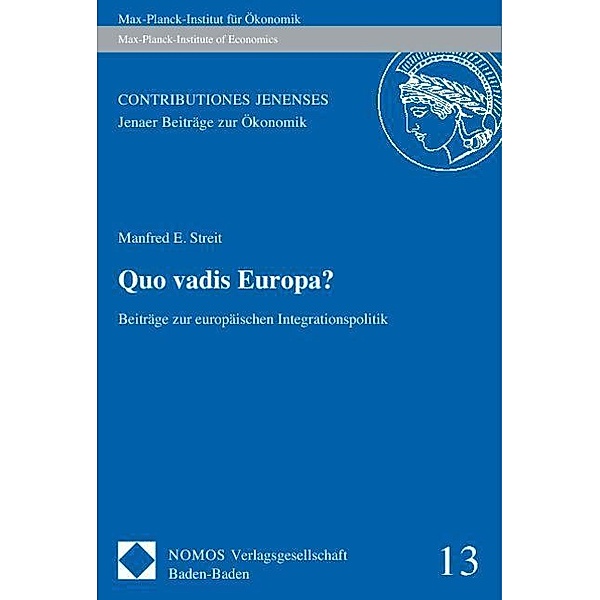 Quo vadis Europa?, Manfred E. Streit