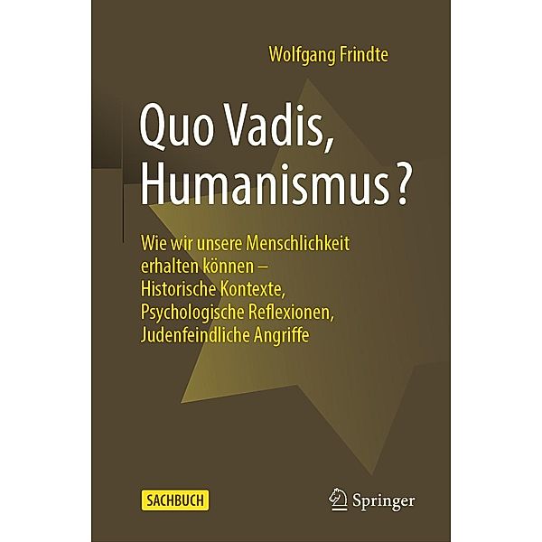 Quo Vadis, Humanismus?, Wolfgang Frindte