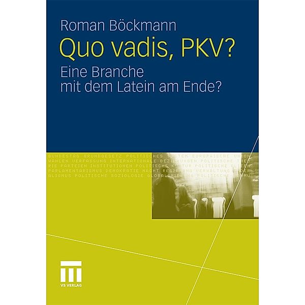 Quo vadis, PKV?, Roman Böckmann