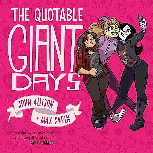Quotable Giant Days, John Allison