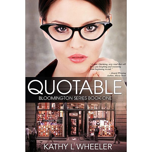 Quotable / Kathy L Wheeler, Kathy L Wheeler