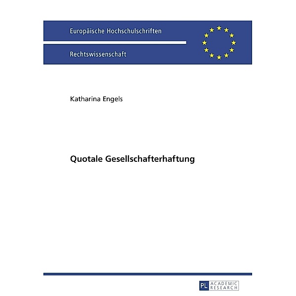 Quotale Gesellschafterhaftung, Katharina Engels
