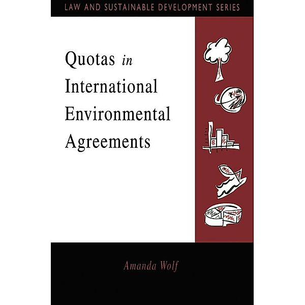 Quotas in International Environmental Agreements, Amanda Wolf