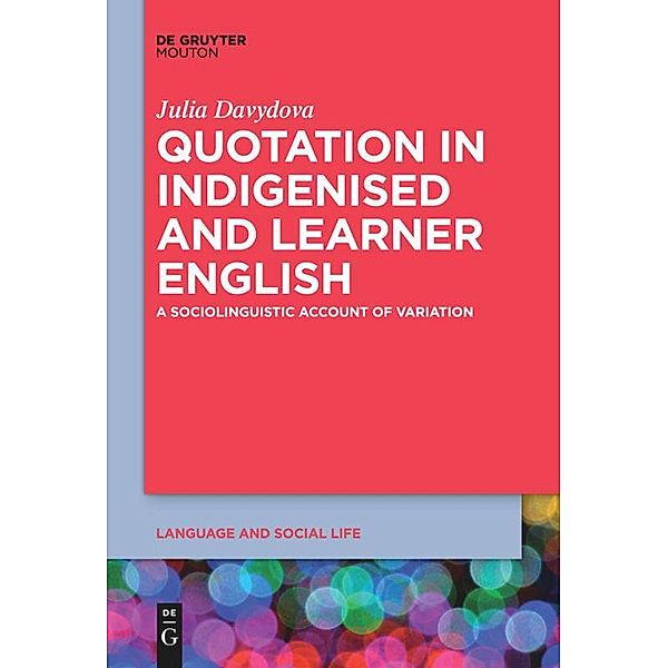Quotation in Indigenised and Learner English, Julia Davydova
