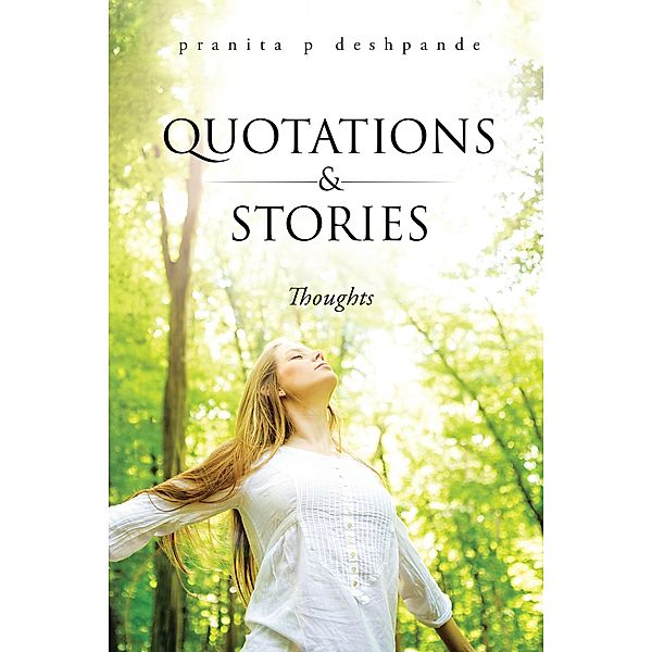 Quotations & Stories, Pranita P Deshpande