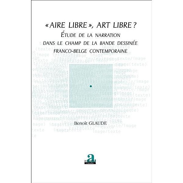 &quote;Aire libre&quote;, art libre? / Hors-collection, Benoit Glaude
