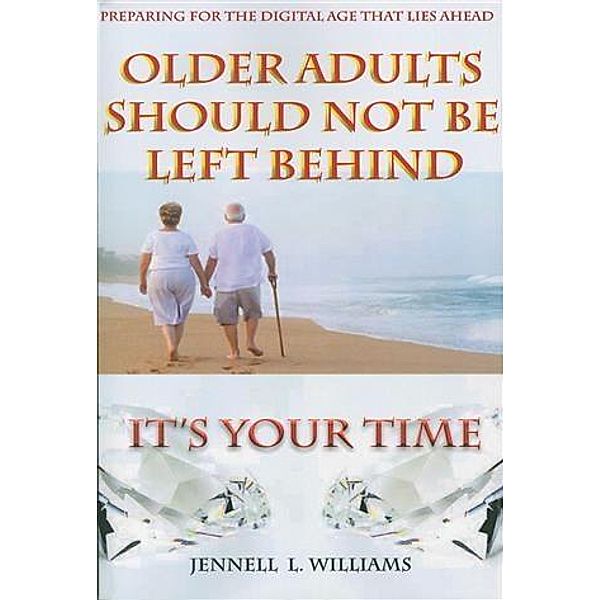 &quote;Older Adults Should Not Be Left Behind&quote;, Jennell Williams-Zahir