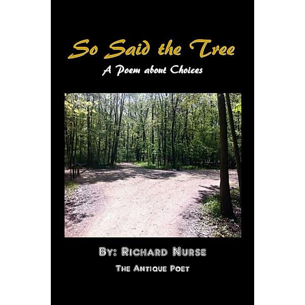 &quote;So Said the Tree&quote; / Nursesnook&Books, Richard Nurse