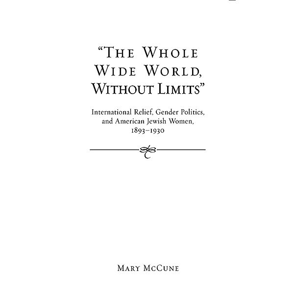 &quote;The Whole Wide World, Without Limits&quote;, Mary McCune