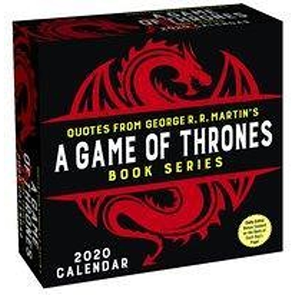 Quotes from George R. R. Martin's Game of Thrones Book Series 2020 Day-To-Day CA, George R. R. Martin