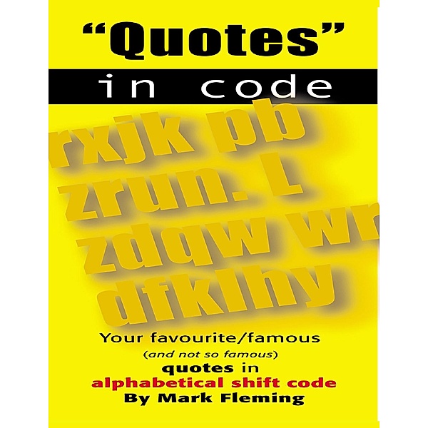 Quotes In Code, Mark Fleming