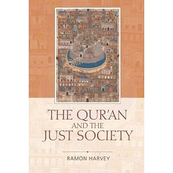 Qur'an and the Just Society, Ramon Harvey