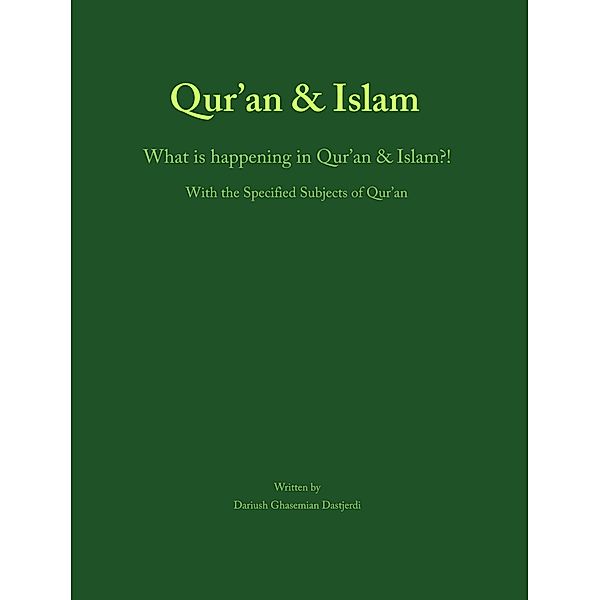 Qur'an & Islam, Dariush Dastjerdi