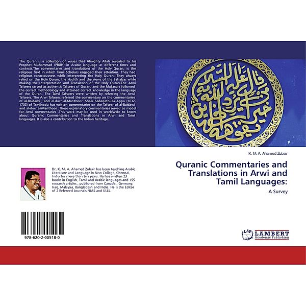 Quranic Commentaries and Translations in Arwi and Tamil Languages:, K. M. A. Ahamed Zubair