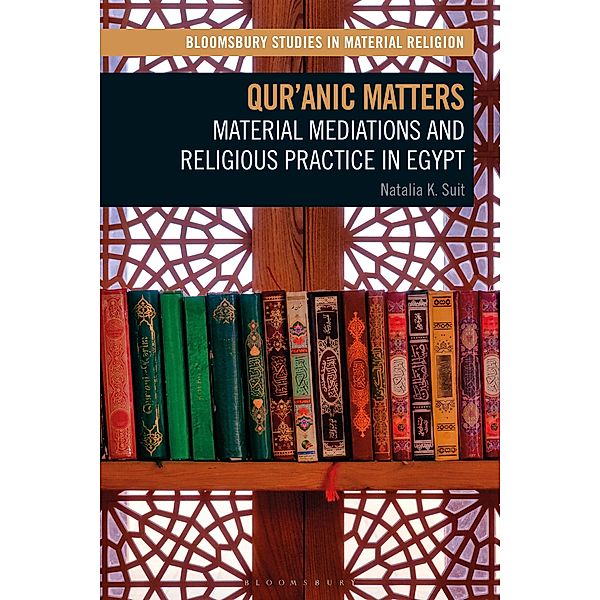 Qur'anic Matters, Natalia K. Suit