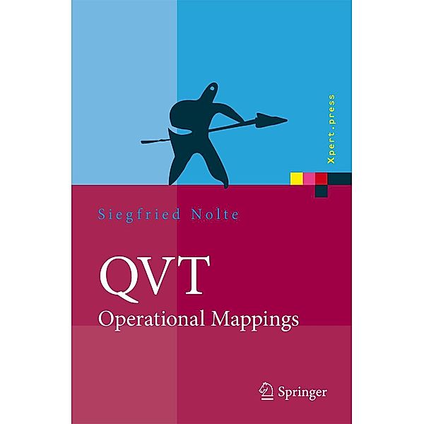 QVT - Operational Mappings / Xpert.press, Siegfried Nolte