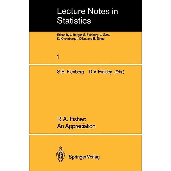 R.A. Fisher: An Appreciation / Lecture Notes in Statistics Bd.1