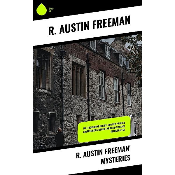 R. Austin Freeman' Mysteries, R. Austin Freeman